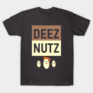 DEEZ NUTZ SMILE VARIATION T-Shirt